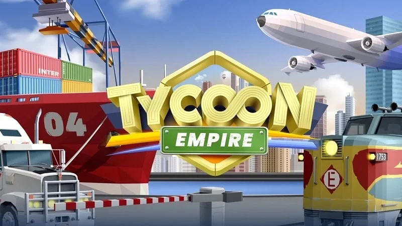 Transport Tycoon Empire MOD APK